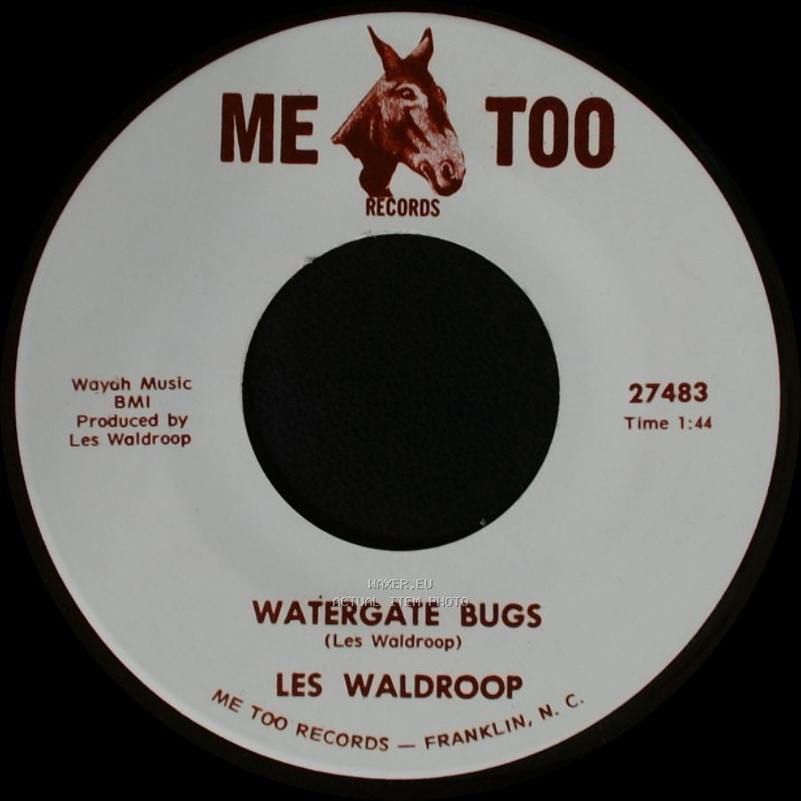 Les Waldroop - Watergate Bugs / Moonlight's A-Wastin' side A