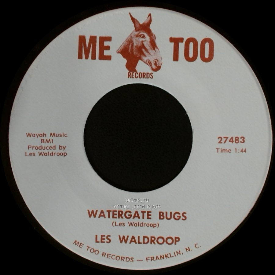 Les Waldroop - Watergate Bugs / Moonlight's A-Wastin' side A