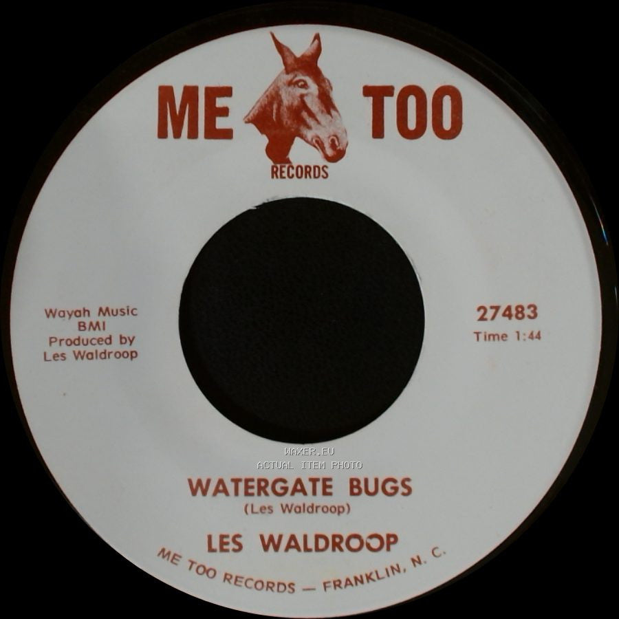 Les Waldroop - Watergate Bugs / Moonlight's A-Wastin' side A