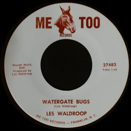 Les Waldroop - Watergate Bugs / Moonlight's A-Wastin' side B