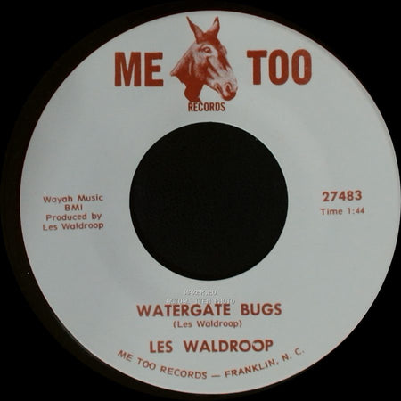 Les Waldroop - Watergate Bugs / Moonlight's A-Wastin' side B