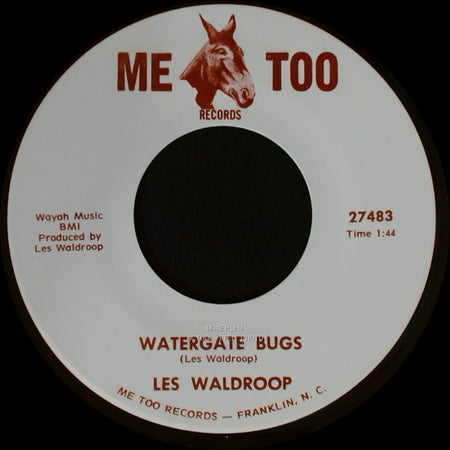 Les Waldroop - Watergate Bugs / Moonlight's A-Wastin' side A