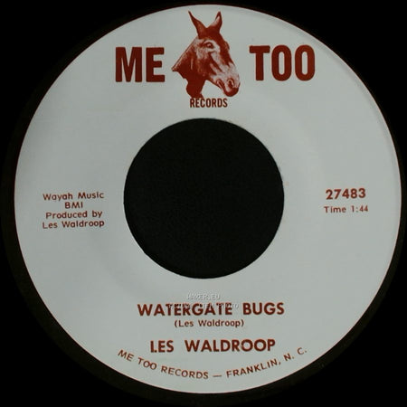 Les Waldroop - Watergate Bugs / Moonlight's A-Wastin' side B