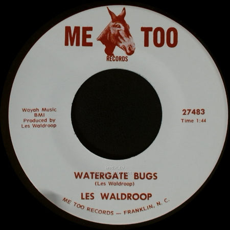 Les Waldroop - Watergate Bugs / Moonlight's A-Wastin' side B