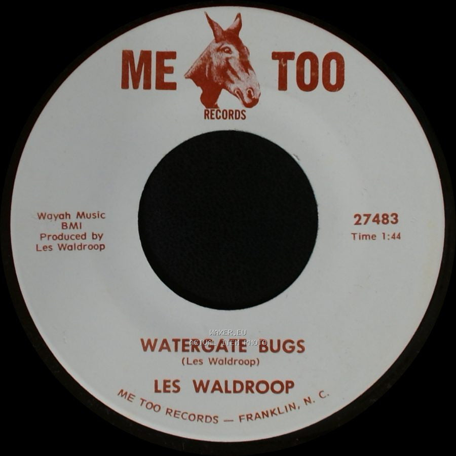 Les Waldroop - Watergate Bugs / Moonlight's A-Wastin' side A