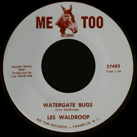 Les Waldroop - Watergate Bugs / Moonlight's A-Wastin' side B