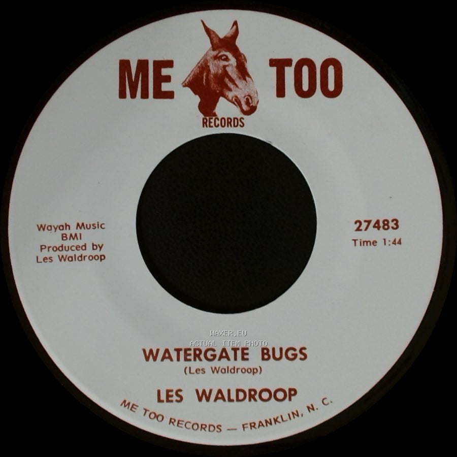 Les Waldroop - Watergate Bugs / Moonlight's A-Wastin' side A