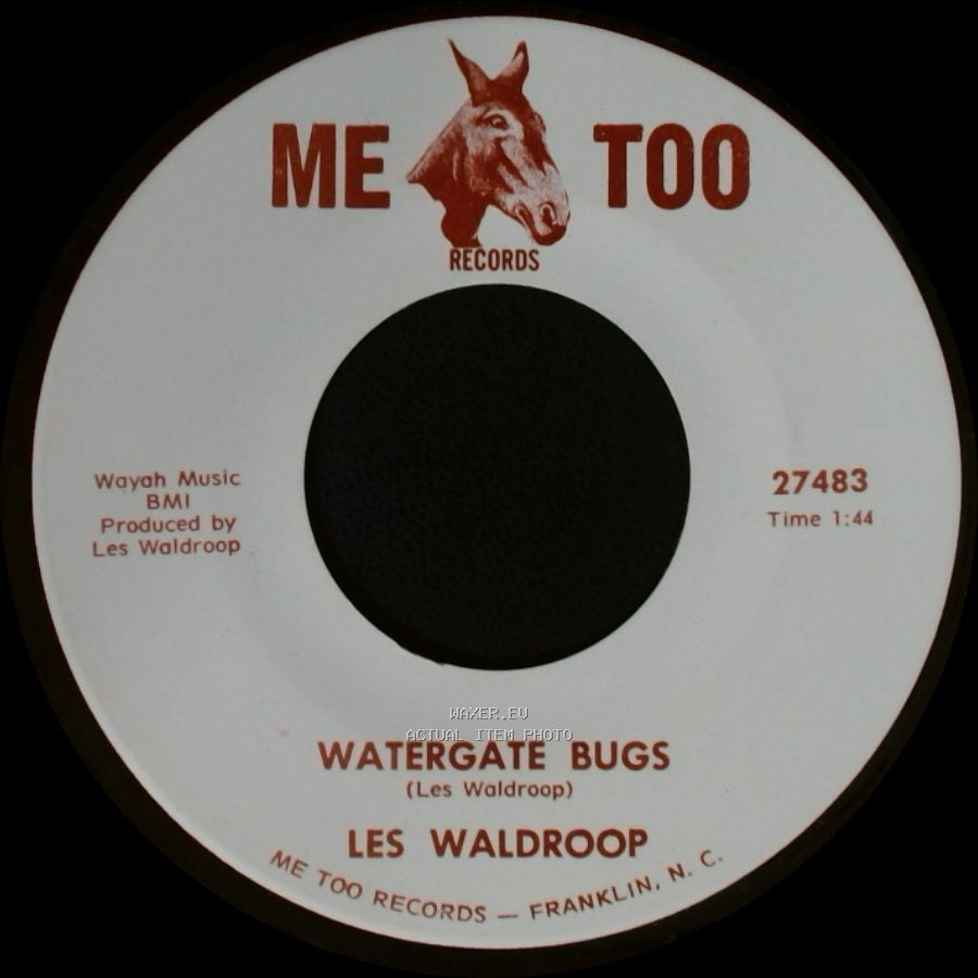 Les Waldroop - Watergate Bugs / Moonlight's A-Wastin' side A