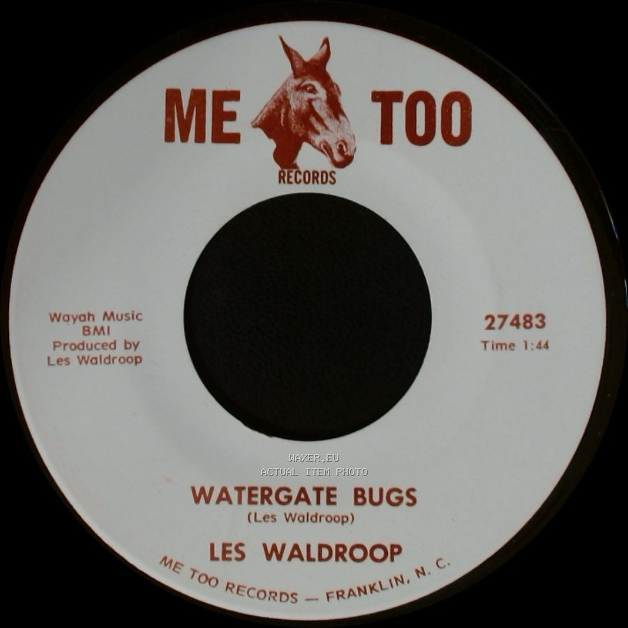 Les Waldroop - Watergate Bugs / Moonlight's A-Wastin' side A