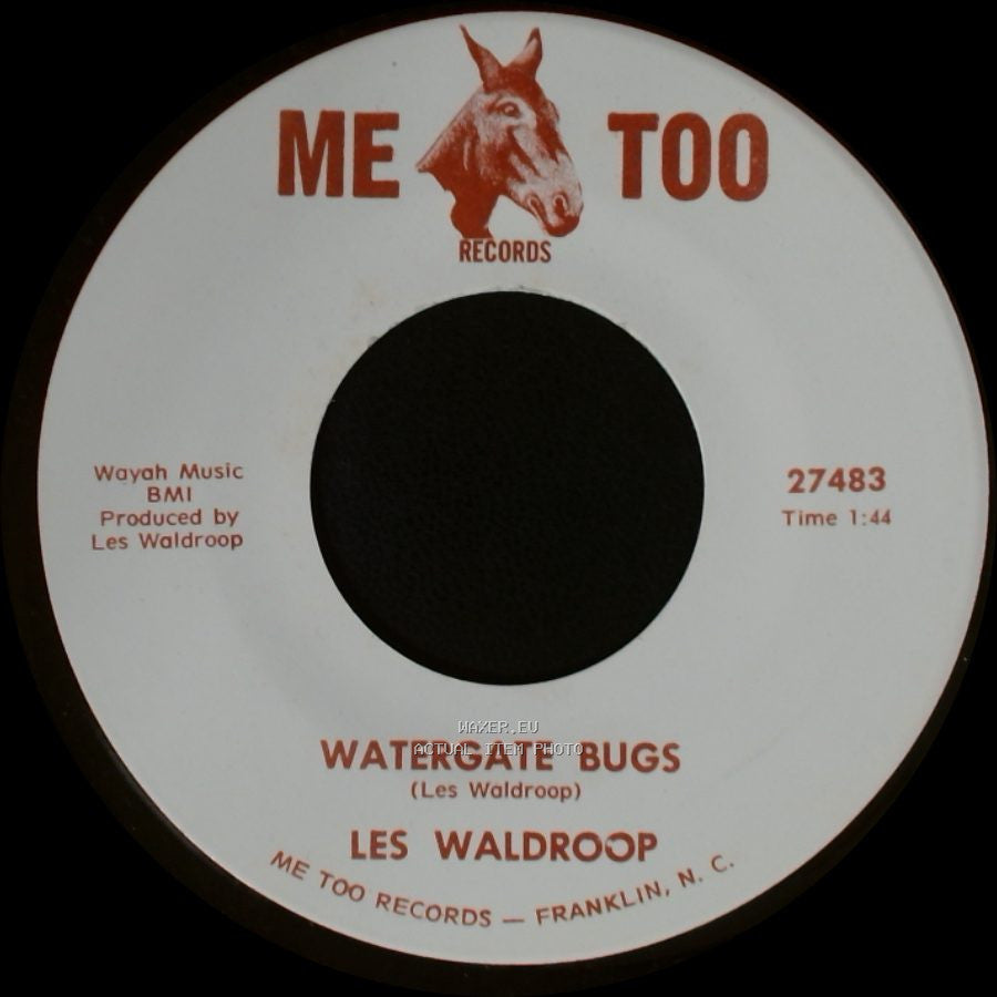 Les Waldroop - Watergate Bugs / Moonlight's A-Wastin' side B