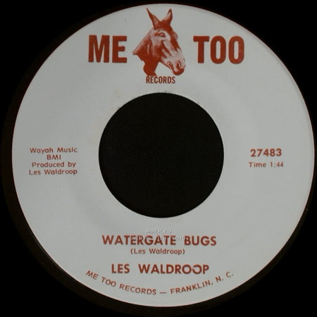 Les Waldroop - Watergate Bugs / Moonlight's A-Wastin' side B