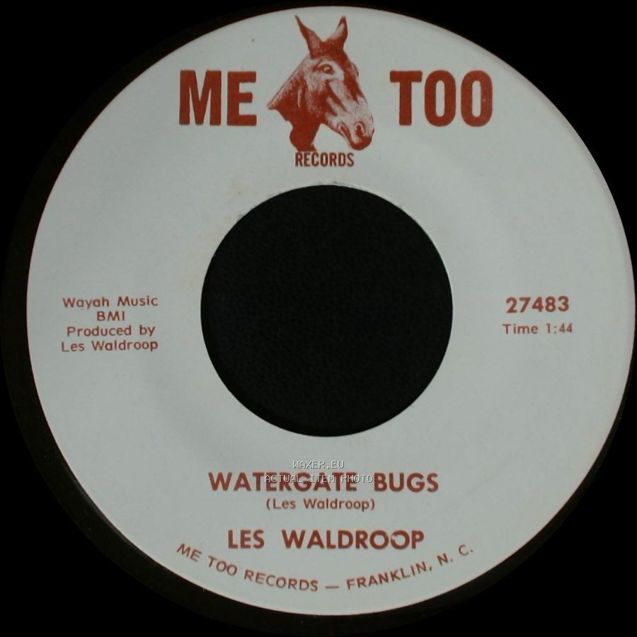 Les Waldroop - Watergate Bugs / Moonlight's A-Wastin' side A