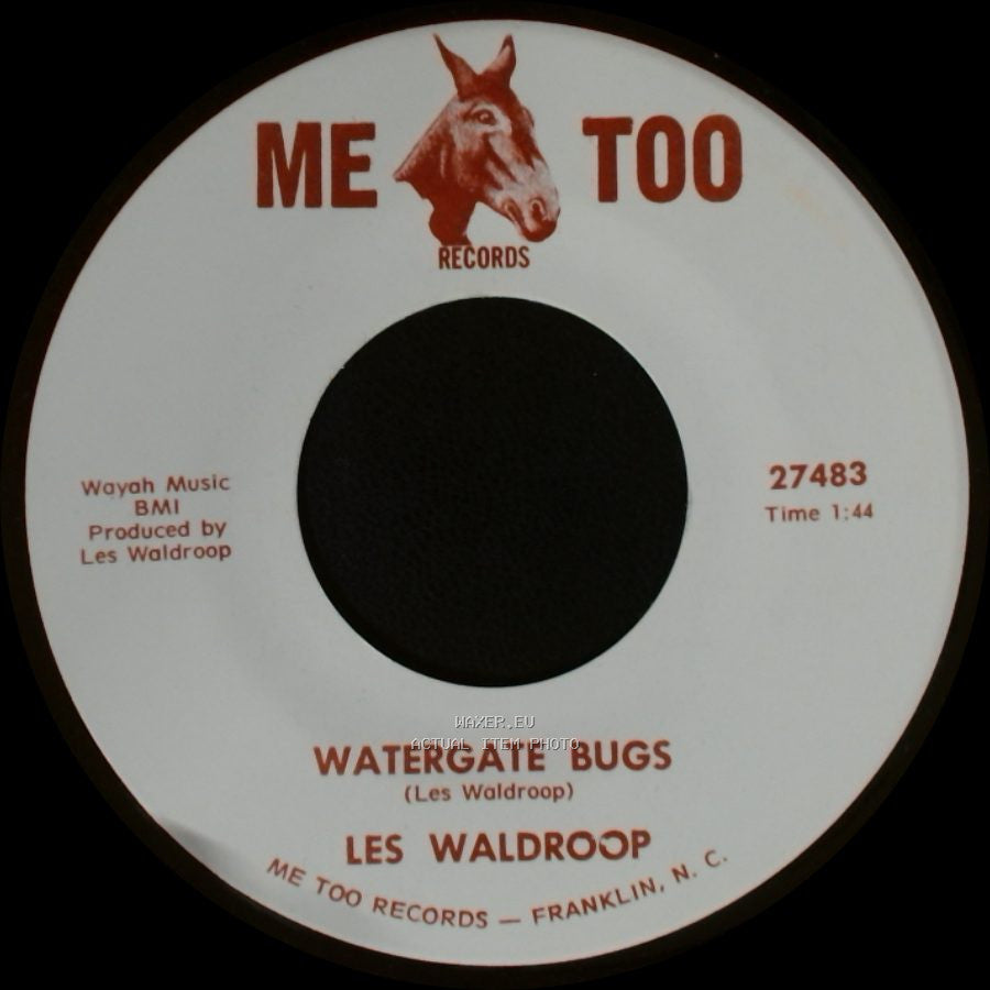 Les Waldroop - Watergate Bugs / Moonlight's A-Wastin' side B