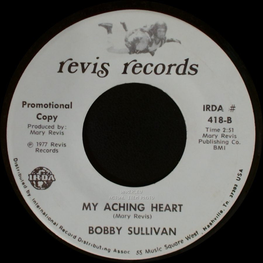 Bobby Sullivan - For You / My Aching Heart side B