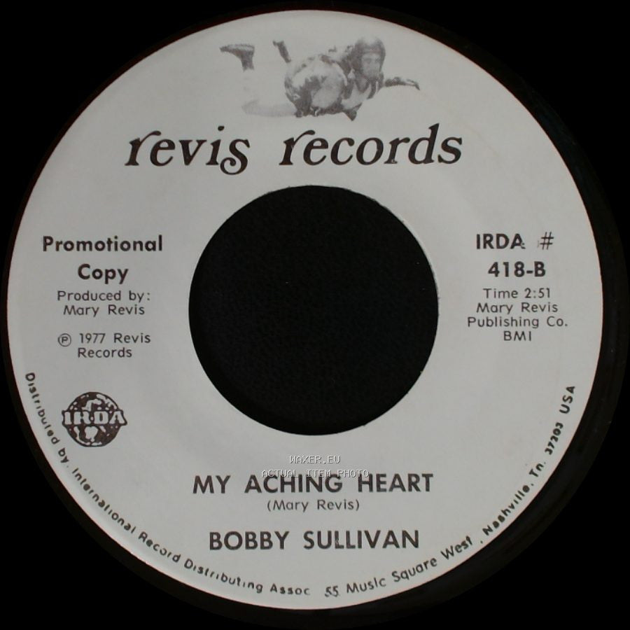Bobby Sullivan - For You / My Aching Heart side B