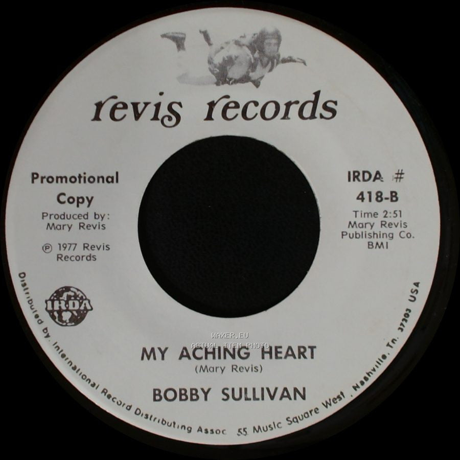 Bobby Sullivan - My Aching Heart / For You side A
