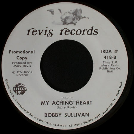 Bobby Sullivan - My Aching Heart / For You side A