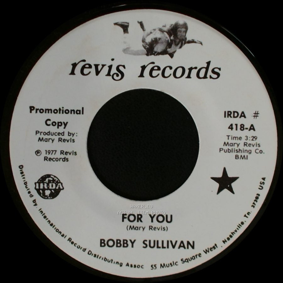 Bobby Sullivan - My Aching Heart / For You side B