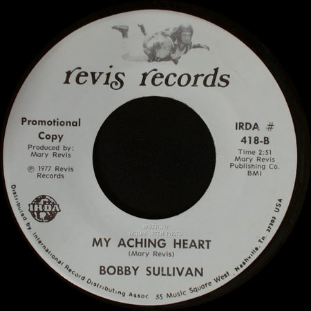 Bobby Sullivan - My Aching Heart / For You side A