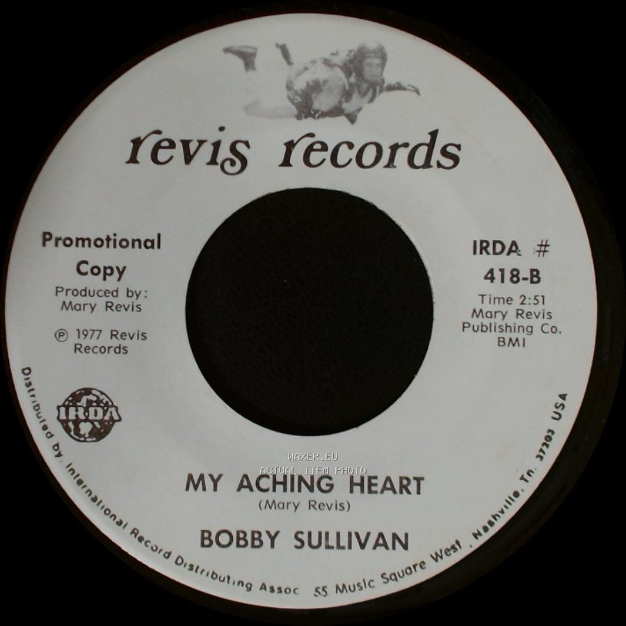 Bobby Sullivan - For You / My Aching Heart side B