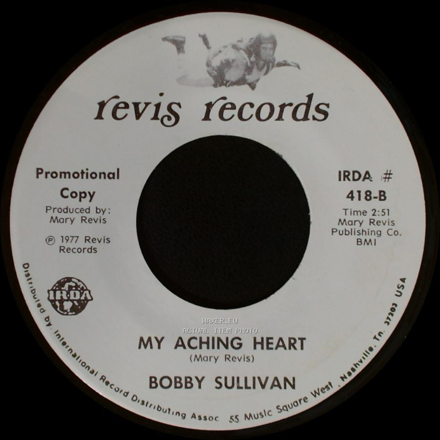 Bobby Sullivan - For You / My Aching Heart side B