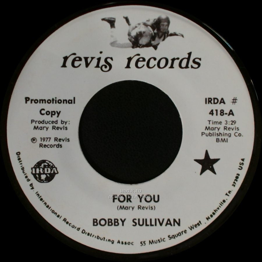 Bobby Sullivan - For You / My Aching Heart side B