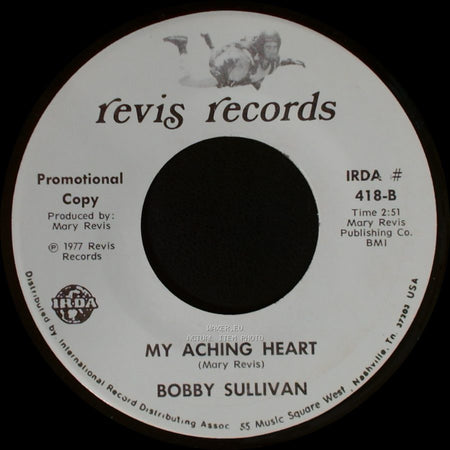 Bobby Sullivan - For You / My Aching Heart side B