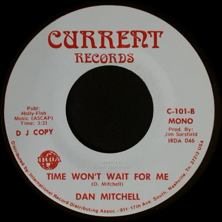 Dan Mitchell - Time Won't Wait For Me / Time Won't Wait For Me side B