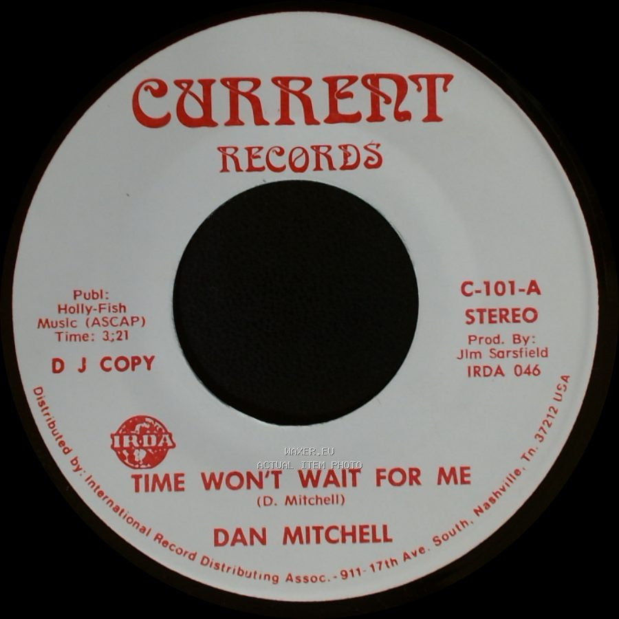 Dan Mitchell - Time Won't Wait For Me / Time Won't Wait For Me side B
