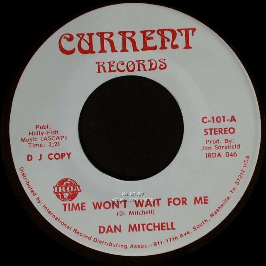 Dan Mitchell - Time Won't Wait For Me / Time Won't Wait For Me side B