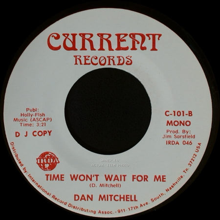 Dan Mitchell - Time Won't Wait For Me / Time Won't Wait For Me side B