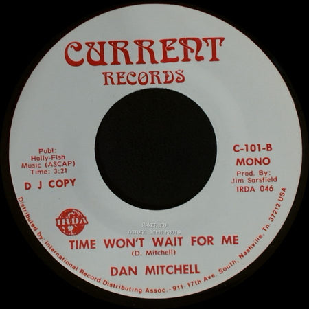 Dan Mitchell - Time Won't Wait For Me / Time Won't Wait For Me side B