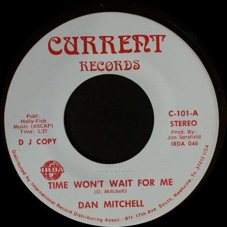 Dan Mitchell - Time Won't Wait For Me / Time Won't Wait For Me side B