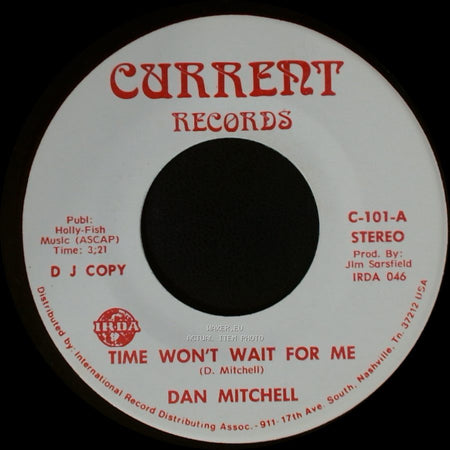 Dan Mitchell - Time Won't Wait For Me / Time Won't Wait For Me side B