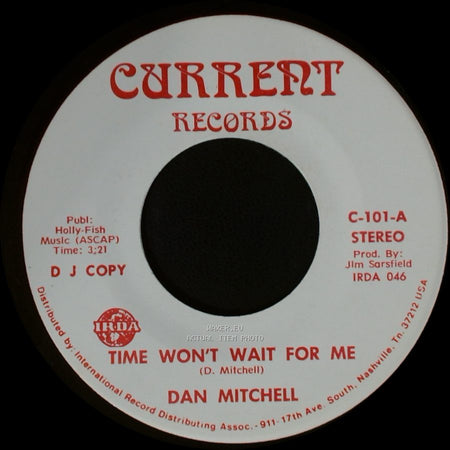 Dan Mitchell - Time Won't Wait For Me / Time Won't Wait For Me side A