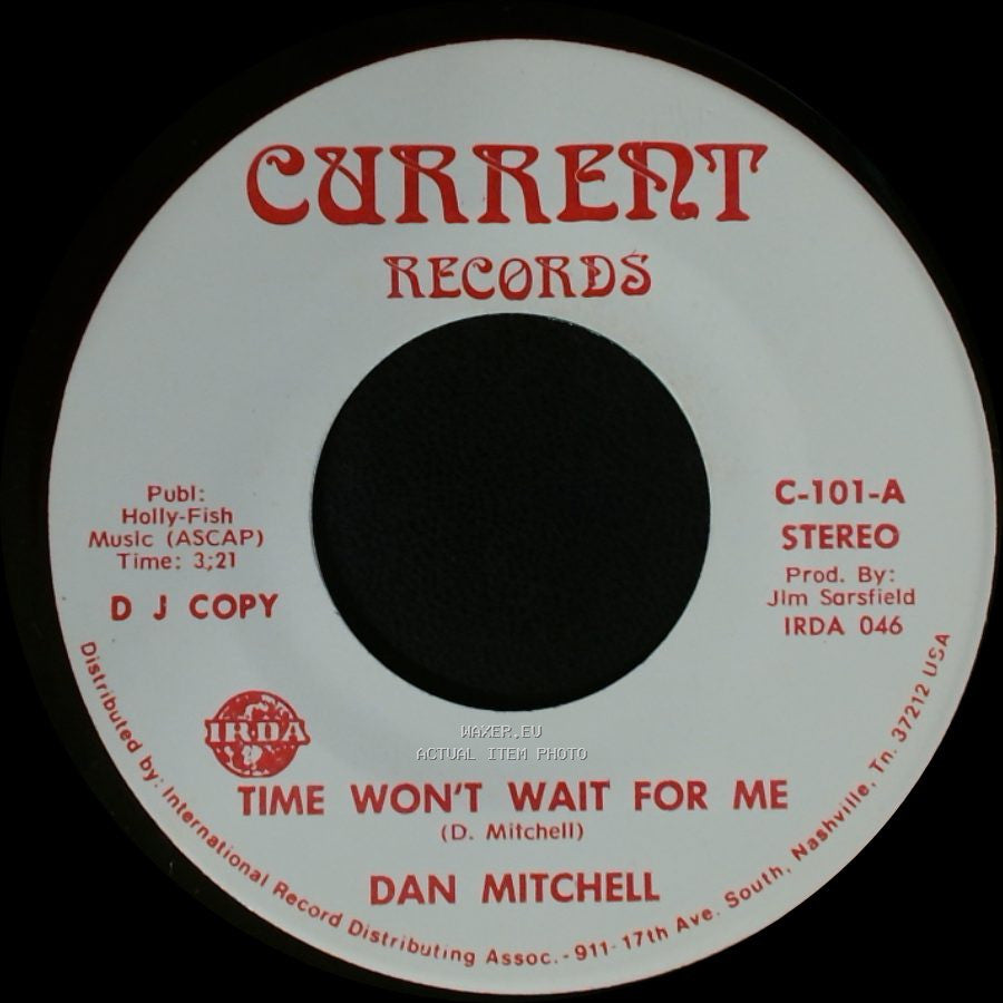 Dan Mitchell - Time Won't Wait For Me / Time Won't Wait For Me side B