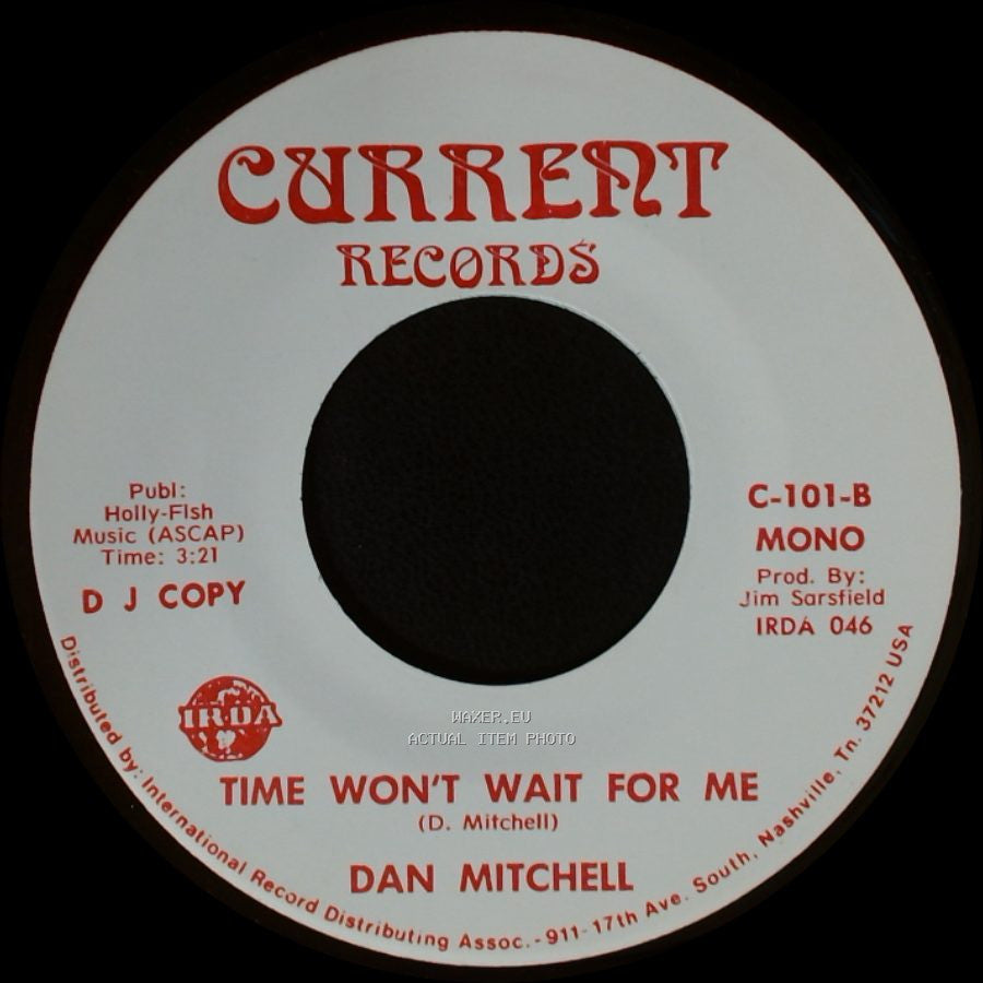 Dan Mitchell - Time Won't Wait For Me / Time Won't Wait For Me side B