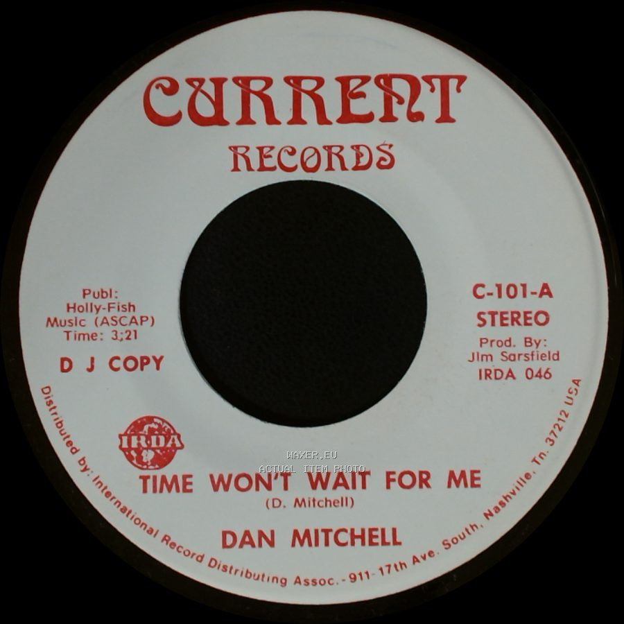 Dan Mitchell - Time Won't Wait For Me / Time Won't Wait For Me side B