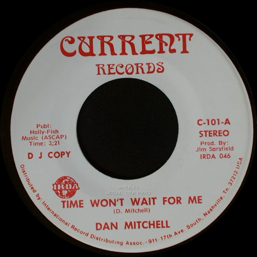 Dan Mitchell - Time Won't Wait For Me / Time Won't Wait For Me side B
