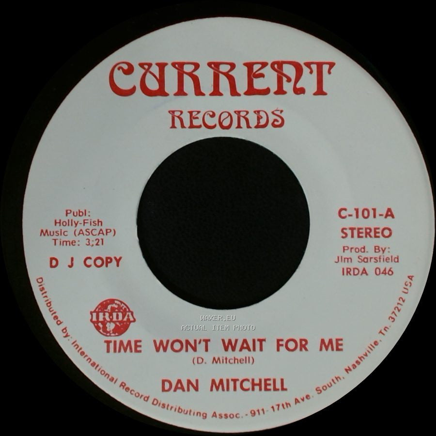 Dan Mitchell - Time Won't Wait For Me / Time Won't Wait For Me side B