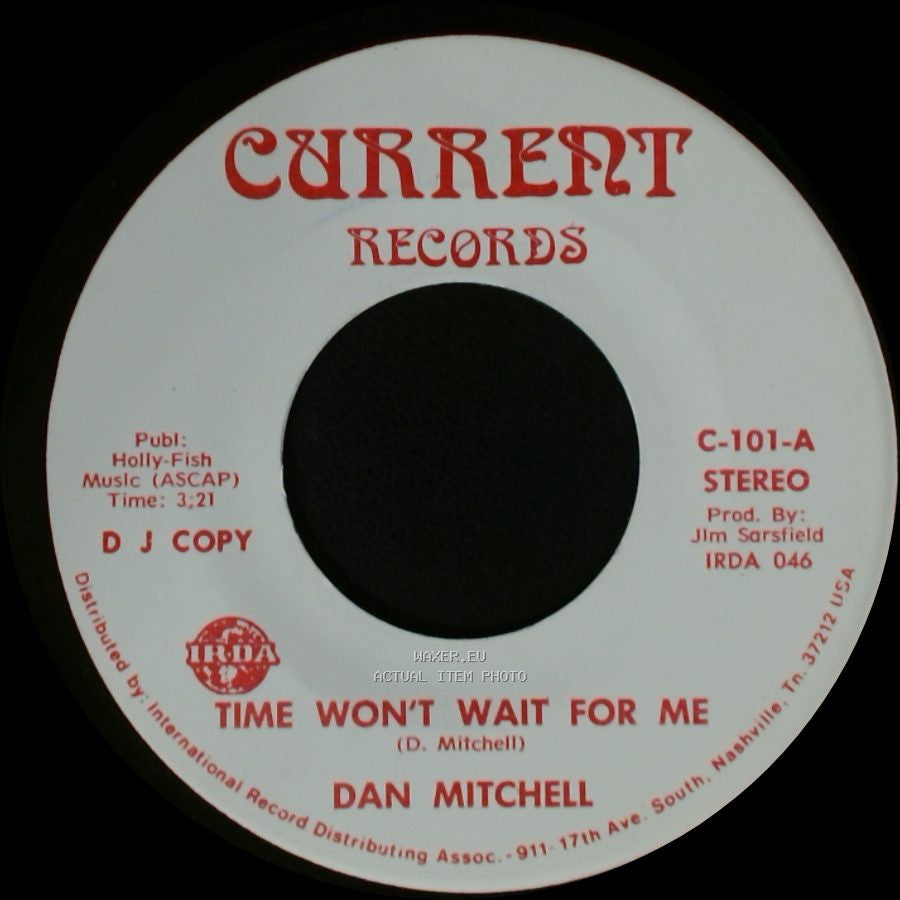 Dan Mitchell - Time Won't Wait For Me / Time Won't Wait For Me side A