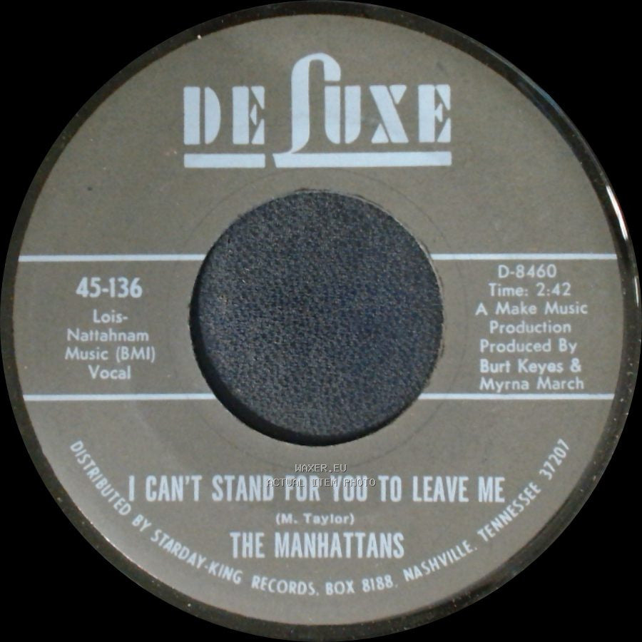 The Manhattans - I Can't Stand For You To Leave Me / Do You Ever side A