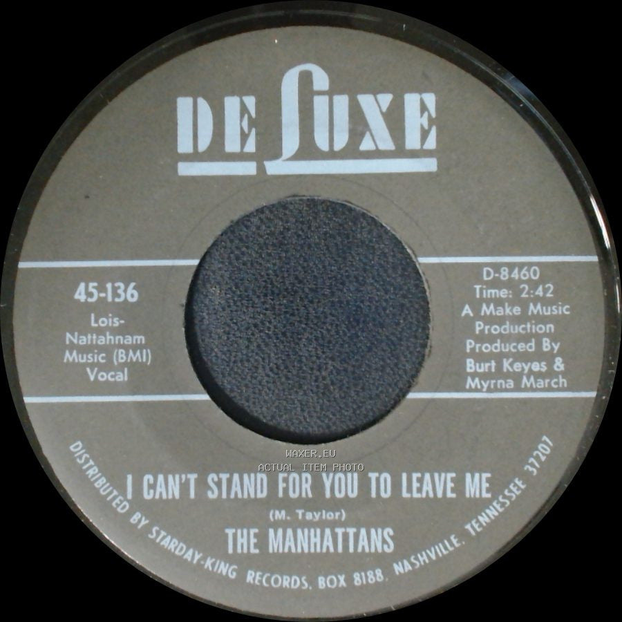The Manhattans - I Can't Stand For You To Leave Me / Do You Ever side A