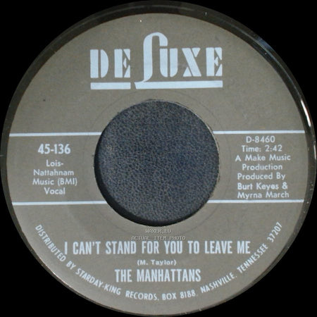 The Manhattans - I Can't Stand For You To Leave Me / Do You Ever side A