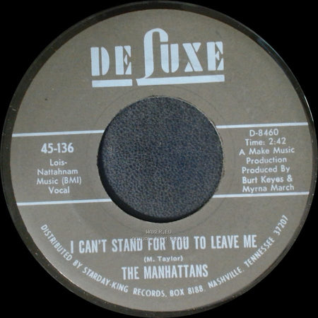 The Manhattans - I Can't Stand For You To Leave Me / Do You Ever side A