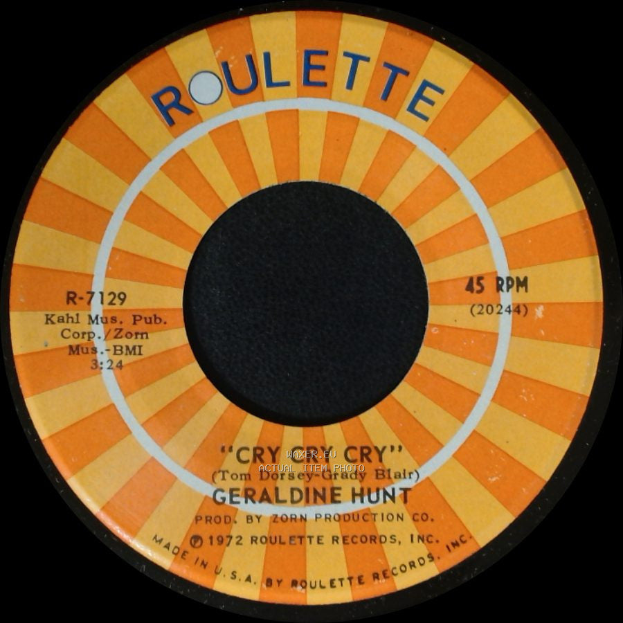 Geraldine Hunt - Cry Cry Cry / Baby, I Need Your Loving side A
