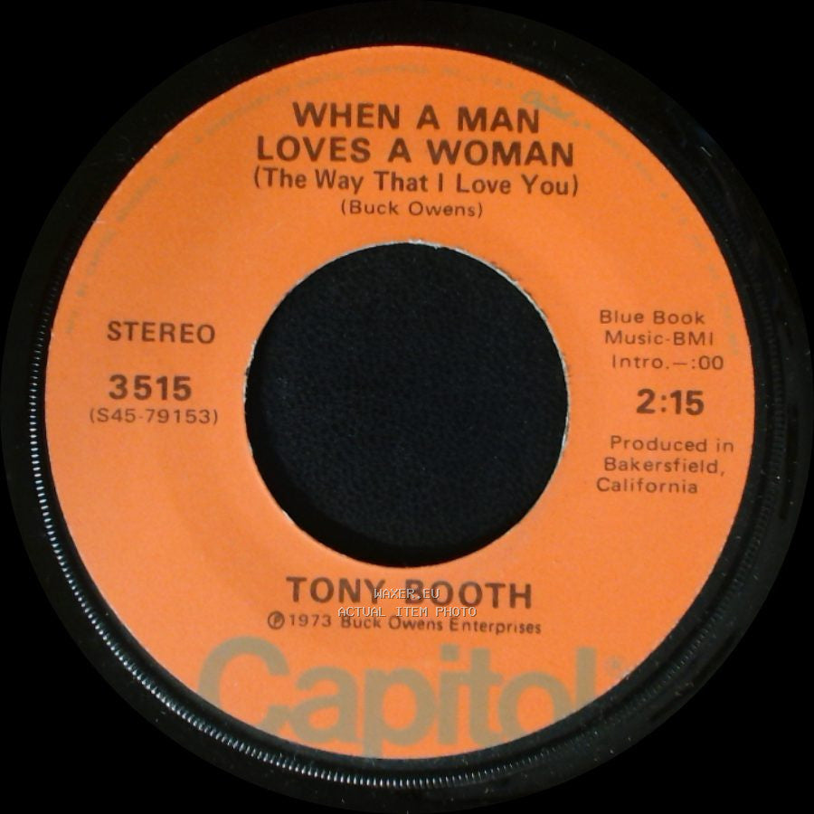 Tony Booth - When A Man Loves A Woman (The Way That I Love You) / Just A Man side B