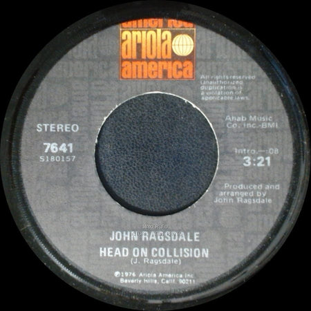 John Ragsdale - Head On Collision / Wake Up Darlin' side B