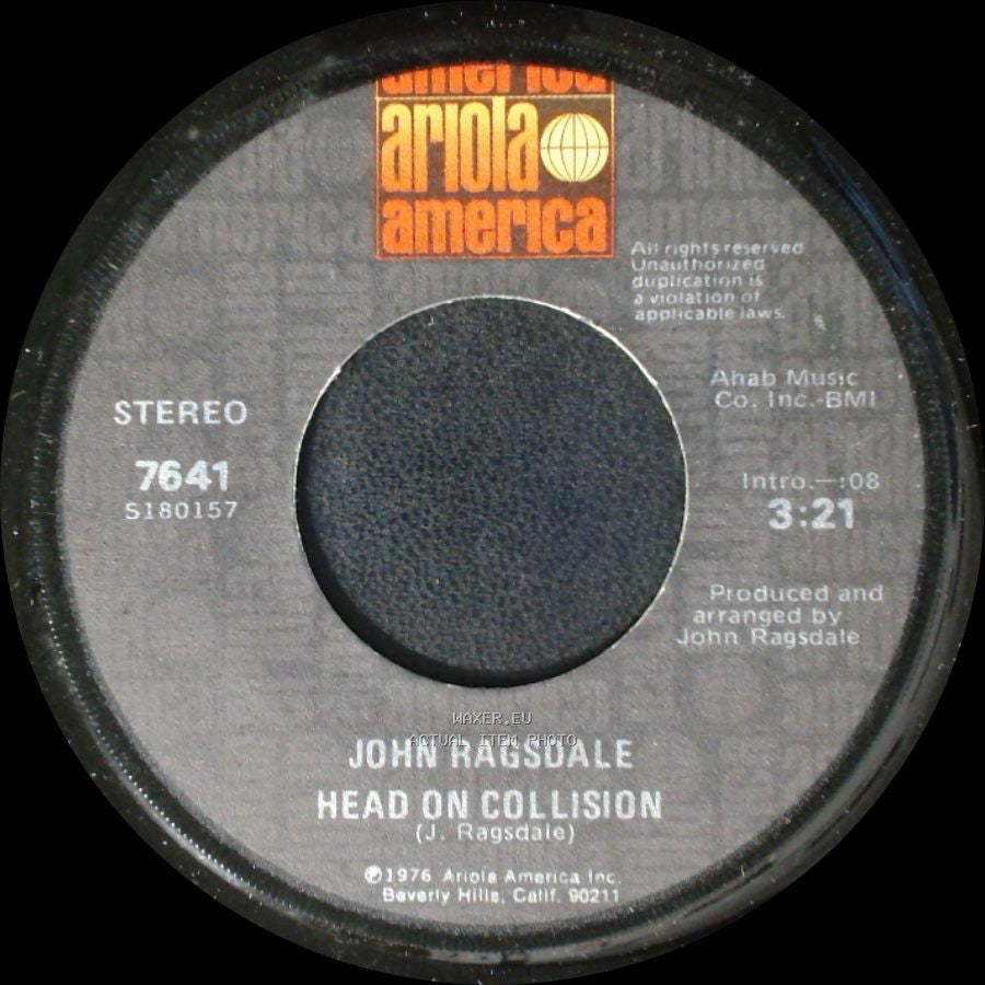 John Ragsdale - Head On Collision / Wake Up Darlin' side A
