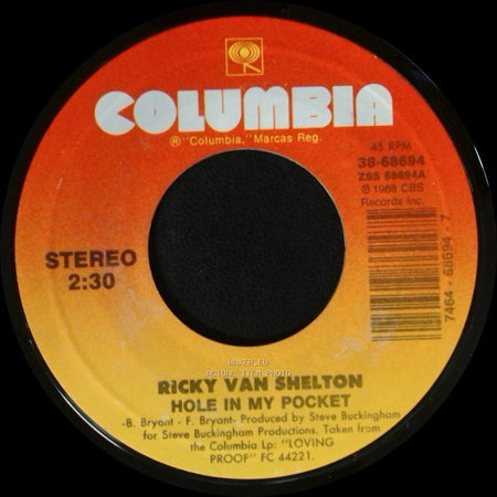 Ricky Van Shelton - Hole In My Pocket / Let Me Live With Love (And Die With You) side A